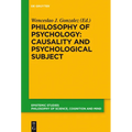 Philosophy of Psychology: Causality and Psychological Subject: New Reflections on James Woodward's Contribution