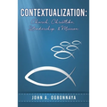 Contextualization: Church, Christlike, Leadership, & Mission