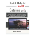 Quick Help For MacOS Catalina Users: MacOS Catalina for seniors: learn how to use mac catalina from setup to features & troubleshooting
