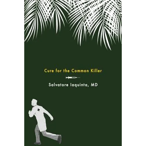 Cure for the Common Killer