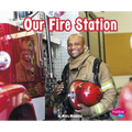 Our Fire Station