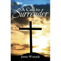 A Call to Surrender