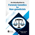 An Introduction to Forensic Genetics for Non-geneticists