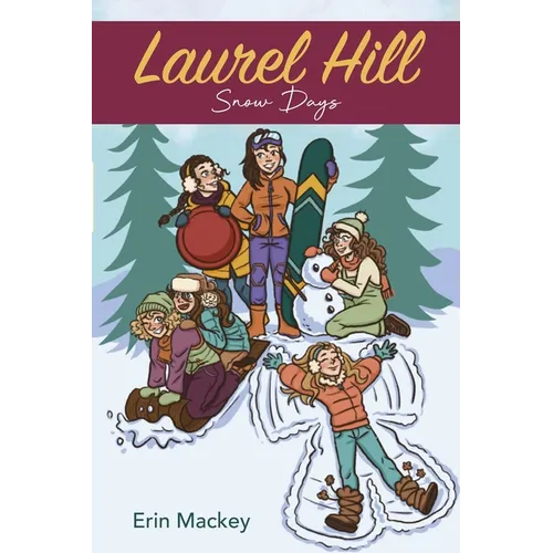 Laurel Hill: Snow Days