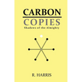 Carbon Copies: Shadows of the Almighty