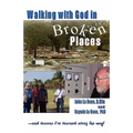 Walking with God in Broken Places