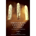 Twentieth-Century Gothic: An Edinburgh Companion
