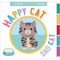 Happy Cat, Sad Cat: A Book of Opposites