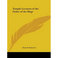 Temple Lectures of the Order of the Magi