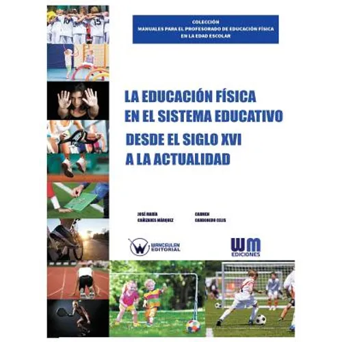 La Educación Física en el sistema educativo desde el siglo XVI a la actualidad