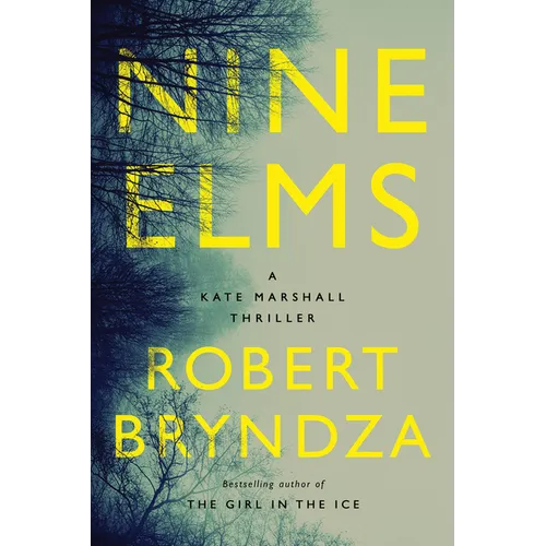 Nine Elms: A Kate Marshall Thriller