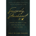 Sincerely, Stoneheart: Unmask the Enemy's Lies, Find the Truth That Sets You Free (Insights for a Woman's Heart in the Spirit of the C.S. Lewis Classi
