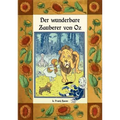 Der wunderbare Zauberer von Oz - Die Oz-Bücher Band 1: Deutsche Neuübersetzung von Maria Weber