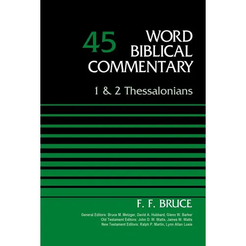 1 and 2 Thessalonians, Volume 45: 45