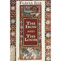The Iron and The Loom: A Novel of Italy