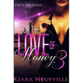 For The Love Of Money 3