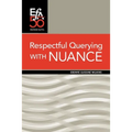 Respectful Querying with NUANCE