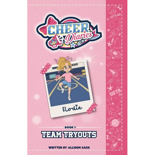 Team Tryouts: A Cheer Diaries Story
