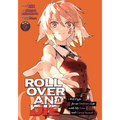 Roll Over and Die: I Will Fight for an Ordinary Life with My Love and Cursed Sword! (Manga) Vol. 5