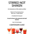 Stirred Not Shaken