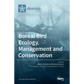 Boreal Bird Ecology, Management and Conservation