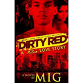Dirty Red: A Killa's Love Story