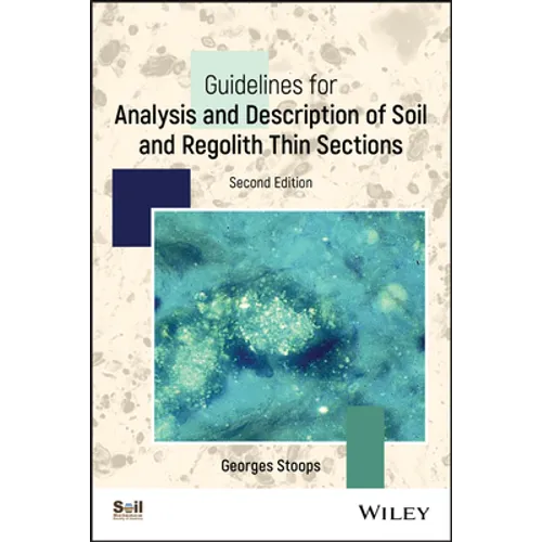 Guidelines for Analysis and Description of Soil and Regolith Thin Sections