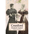 Cranford (Warbler Classics Annotated Edition)
