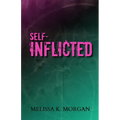 Self-Inflicted