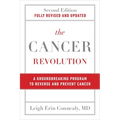 The Cancer Revolution: A Groundbreaking Program to Reverse and Prevent Cancer