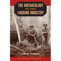 The Archaeology of the Logging Industry