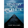 The Ministry Of The Prophetic