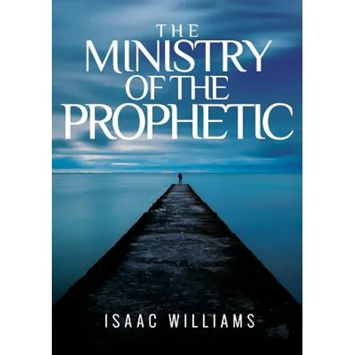 The Ministry Of The Prophetic