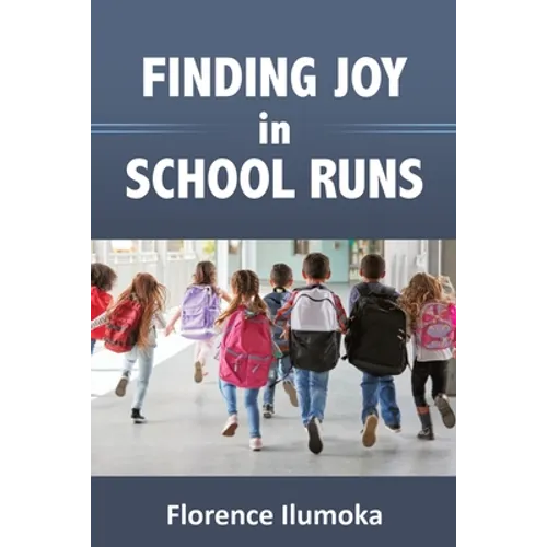 Finding Joy in School Runs