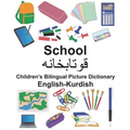 English-Kurdish School Children's Bilingual Picture Dictionary