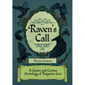 Raven's Call: A Quaint and Curious Anthology of Forgotten Lore