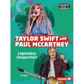 Taylor Swift and Paul McCartney: Legendary Songwriters