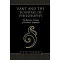 Kant and the Scandal of Philosophy: The Kantian Critique of Cartesian Scepticism