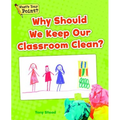 Why Should We Keep Our Classroom Clean?