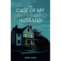 The Case of My Disappearing Husband
