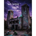 We Were Seeds: An Illustrated Novella of Healing and Transformation