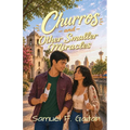 Churros and Other Smaller Miracles