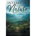 Interludes with Nature: Alluring Stories of Interconnection