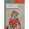 Walther von der Vogelweide: Leich, Lieder, Sangsprüche
