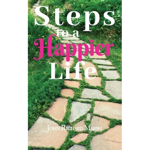 Steps To A Happier Life