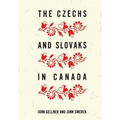 The Czechs and Slovaks in Canada