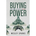 Buying Power: The Business of Defense in America