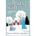Ghostly Gift: Holiday Corner Christmas Cozy Mystery Book 2
