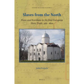Slaves from the North