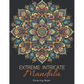 Extreme Intricate Mandala Coloring Book: Zentangle Contemplation Pages in Calm Detailed Awareness for Adults